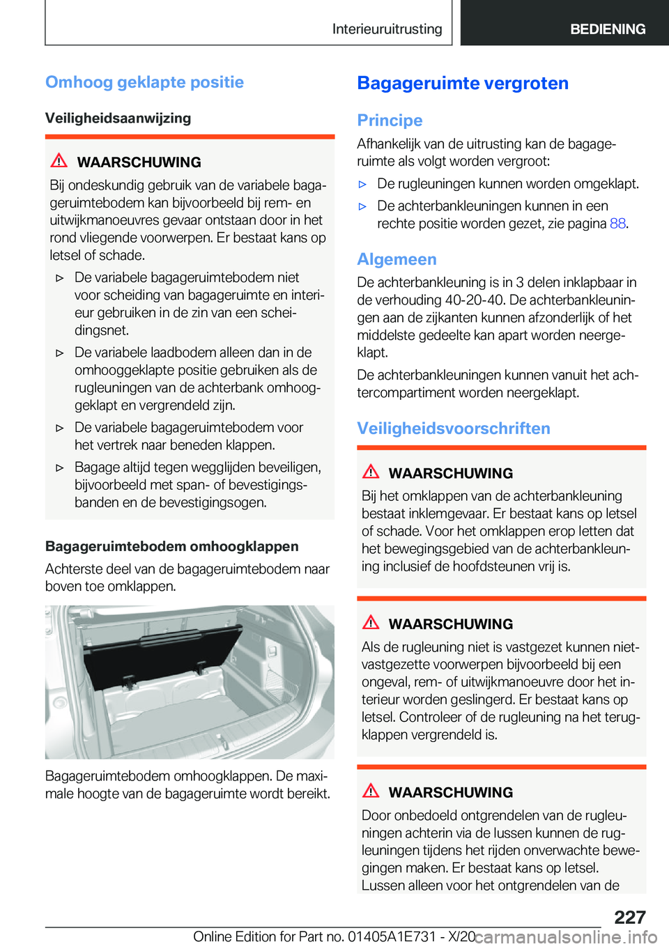 BMW X2 2021  Instructieboekjes (in Dutch) �O�m�h�o�o�g��g�e�k�l�a�p�t�e��p�o�s�i�t�i�e�V�e�i�l�i�g�h�e�i�d�s�a�a�n�w�i�j�z�i�n�g
�W�A�A�R�S�C�H�U�W�I�N�G
�B�i�j��o�n�d�e�s�k�u�n�d�i�g��g�e�b�r�u�i�k��v�a�n��d�e��v�a�r�i�a�b�e�l�e��b�a