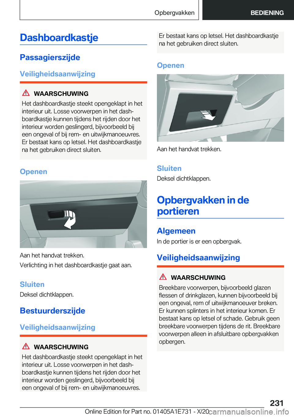 BMW X2 2021  Instructieboekjes (in Dutch) �D�a�s�h�b�o�a�r�d�k�a�s�t�j�e
�P�a�s�s�a�g�i�e�r�s�z�i�j�d�e�V�e�i�l�i�g�h�e�i�d�s�a�a�n�w�i�j�z�i�n�g
�W�A�A�R�S�C�H�U�W�I�N�G
�H�e�t��d�a�s�h�b�o�a�r�d�k�a�s�t�j�e��s�t�e�e�k�t��o�p�e�n�g�e�k�l�