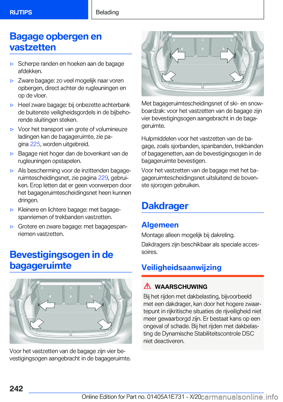 BMW X2 2021  Instructieboekjes (in Dutch) �B�a�g�a�g�e��o�p�b�e�r�g�e�n��e�n�v�a�s�t�z�e�t�t�e�n'x�S�c�h�e�r�p�e��r�a�n�d�e�n��e�n��h�o�e�k�e�n��a�a�n��d�e��b�a�g�a�g�e �a�f�d�e�k�k�e�n�.'x�Z�w�a�r�e��b�a�g�a�g�e�:��z�o��v�
