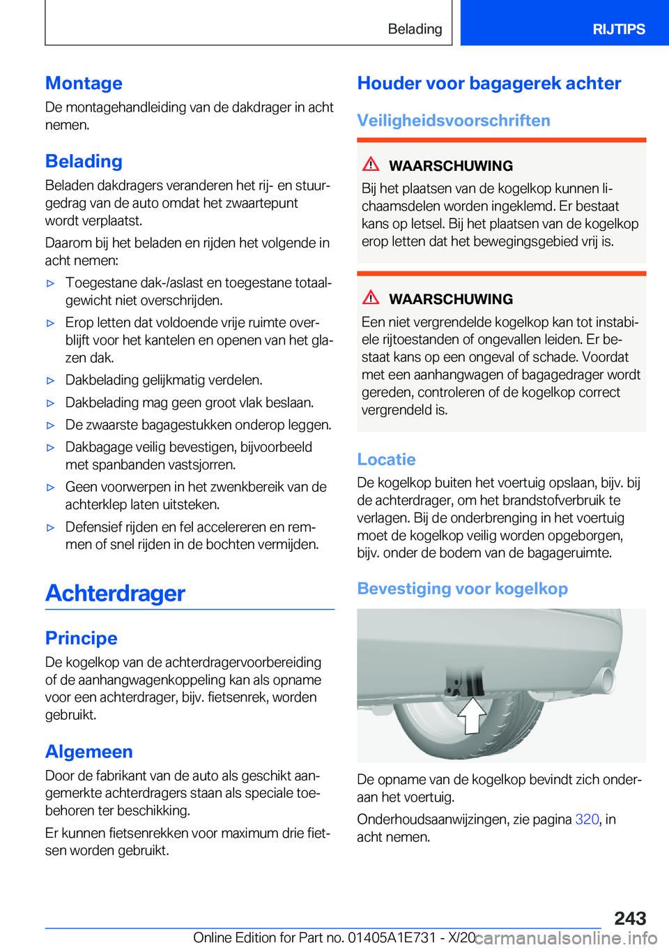 BMW X2 2021  Instructieboekjes (in Dutch) �M�o�n�t�a�g�e
�D�e��m�o�n�t�a�g�e�h�a�n�d�l�e�i�d�i�n�g��v�a�n��d�e��d�a�k�d�r�a�g�e�r��i�n��a�c�h�t
�n�e�m�e�n�.
�B�e�l�a�d�i�n�g
�B�e�l�a�d�e�n��d�a�k�d�r�a�g�e�r�s��v�e�r�a�n�d�e�r�e�n��h