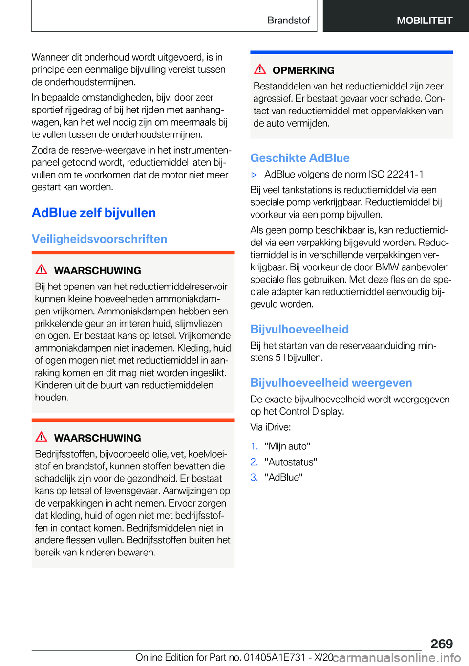 BMW X2 2021  Instructieboekjes (in Dutch) �W�a�n�n�e�e�r��d�i�t��o�n�d�e�r�h�o�u�d��w�o�r�d�t��u�i�t�g�e�v�o�e�r�d�,��i�s��i�n�p�r�i�n�c�i�p�e��e�e�n��e�e�n�m�a�l�i�g�e��b�i�j�v�u�l�l�i�n�g��v�e�r�e�i�s�t��t�u�s�s�e�n
�d�e��o�n�d�