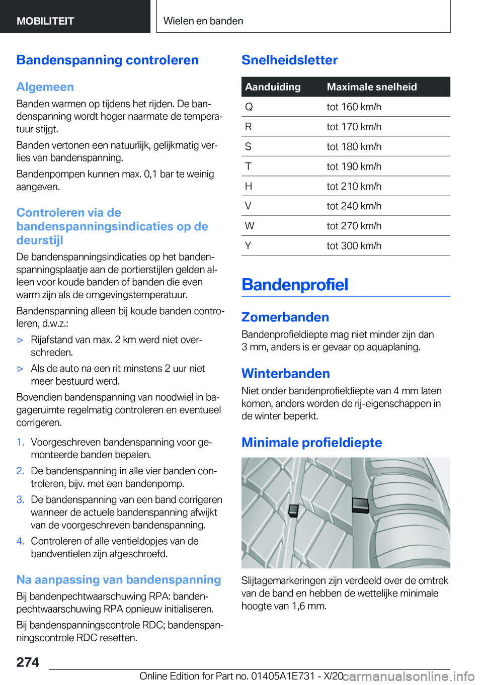 BMW X2 2021  Instructieboekjes (in Dutch) �B�a�n�d�e�n�s�p�a�n�n�i�n�g��c�o�n�t�r�o�l�e�r�e�n�A�l�g�e�m�e�e�n
�B�a�n�d�e�n��w�a�r�m�e�n��o�p��t�i�j�d�e�n�s��h�e�t��r�i�j�d�e�n�.��D�e��b�a�nj �d�e�n�s�p�a�n�n�i�n�g��w�o�r�d�t��h�o�g