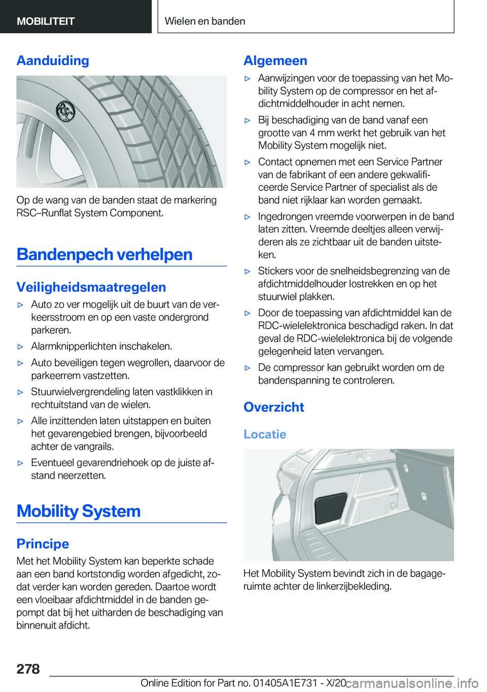BMW X2 2021  Instructieboekjes (in Dutch) �A�a�n�d�u�i�d�i�n�g
�O�p��d�e��w�a�n�g��v�a�n��d�e��b�a�n�d�e�n��s�t�a�a�t��d�e��m�a�r�k�e�r�i�n�g�R�S�Cm�R�u�n�f�l�a�t��S�y�s�t�e�m��C�o�m�p�o�n�e�n�t�.
�B�a�n�d�e�n�p�e�c�h��v�e�r�h�e�l
