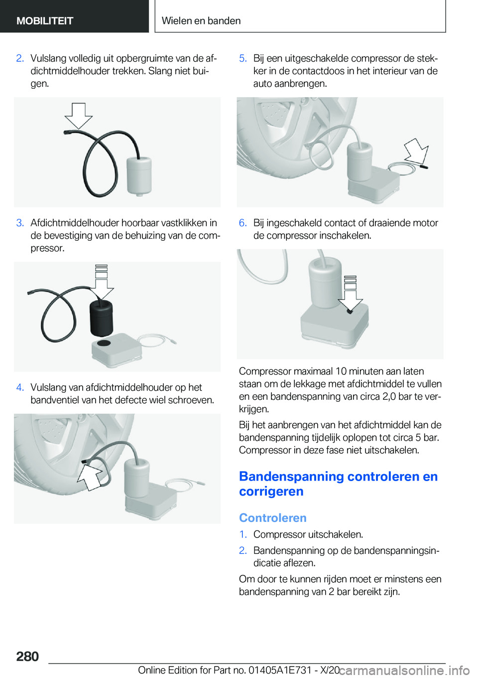 BMW X2 2021  Instructieboekjes (in Dutch) �2�.�V�u�l�s�l�a�n�g��v�o�l�l�e�d�i�g��u�i�t��o�p�b�e�r�g�r�u�i�m�t�e��v�a�n��d�e��a�fj�d�i�c�h�t�m�i�d�d�e�l�h�o�u�d�e�r��t�r�e�k�k�e�n�.��S�l�a�n�g��n�i�e�t��b�u�ij
�g�e�n�.�3�.�A�f�d�i�