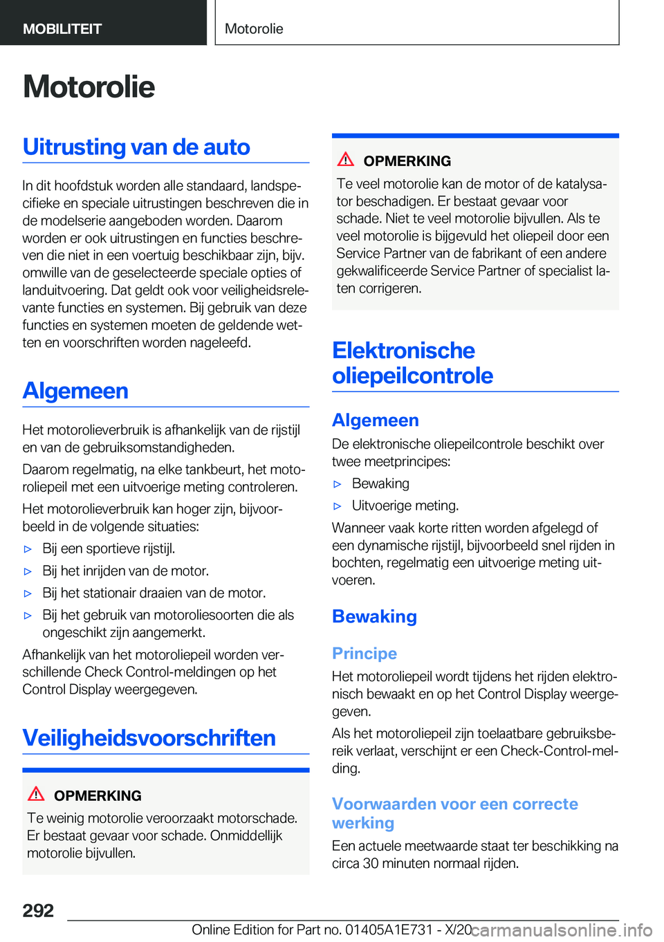 BMW X2 2021  Instructieboekjes (in Dutch) �M�o�t�o�r�o�l�i�e�U�i�t�r�u�s�t�i�n�g��v�a�n��d�e��a�u�t�o
�I�n��d�i�t��h�o�o�f�d�s�t�u�k��w�o�r�d�e�n��a�l�l�e��s�t�a�n�d�a�a�r�d�,��l�a�n�d�s�p�ej�c�i�f�i�e�k�e��e�n��s�p�e�c�i�a�l�e��