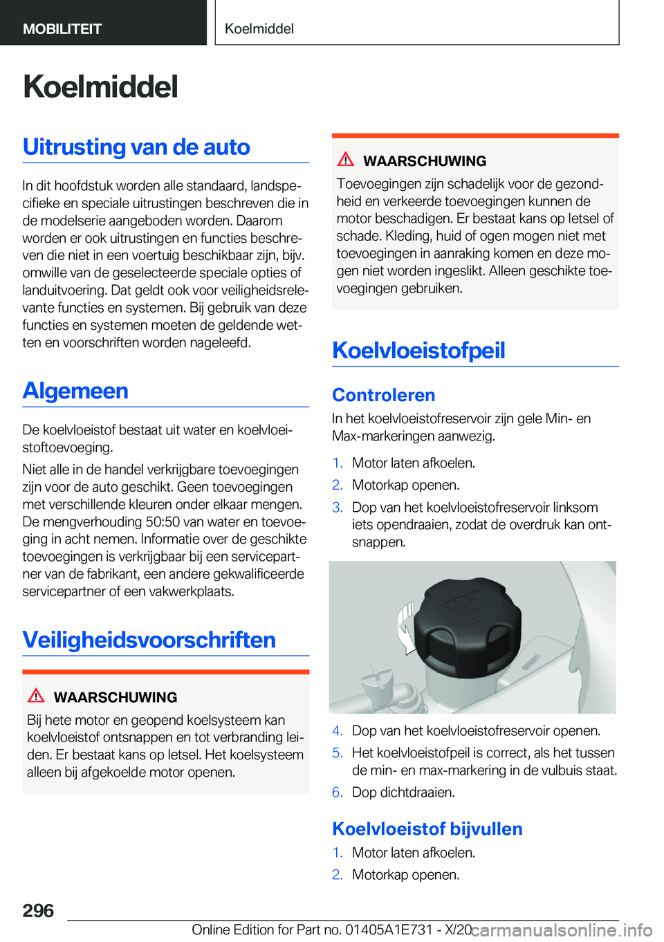 BMW X2 2021  Instructieboekjes (in Dutch) �K�o�e�l�m�i�d�d�e�l�U�i�t�r�u�s�t�i�n�g��v�a�n��d�e��a�u�t�o
�I�n��d�i�t��h�o�o�f�d�s�t�u�k��w�o�r�d�e�n��a�l�l�e��s�t�a�n�d�a�a�r�d�,��l�a�n�d�s�p�ej�c�i�f�i�e�k�e��e�n��s�p�e�c�i�a�l�e�