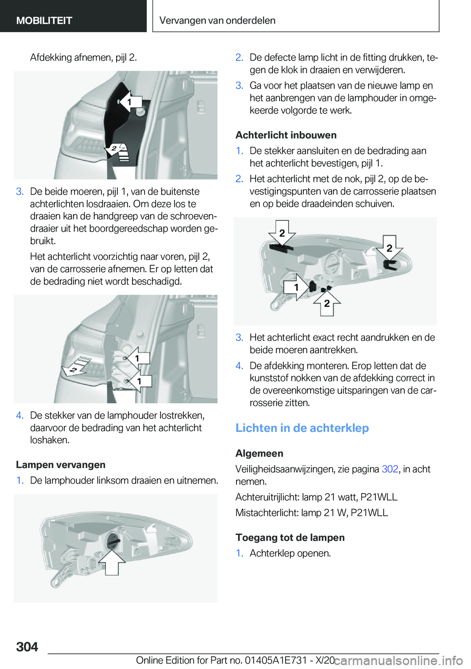 BMW X2 2021  Instructieboekjes (in Dutch) �A�f�d�e�k�k�i�n�g��a�f�n�e�m�e�n�,��p�i�j�l��2�.�3�.�D�e��b�e�i�d�e��m�o�e�r�e�n�,��p�i�j�l��1�,��v�a�n��d�e��b�u�i�t�e�n�s�t�e�a�c�h�t�e�r�l�i�c�h�t�e�n��l�o�s�d�r�a�a�i�e�n�.��O�m��d�e