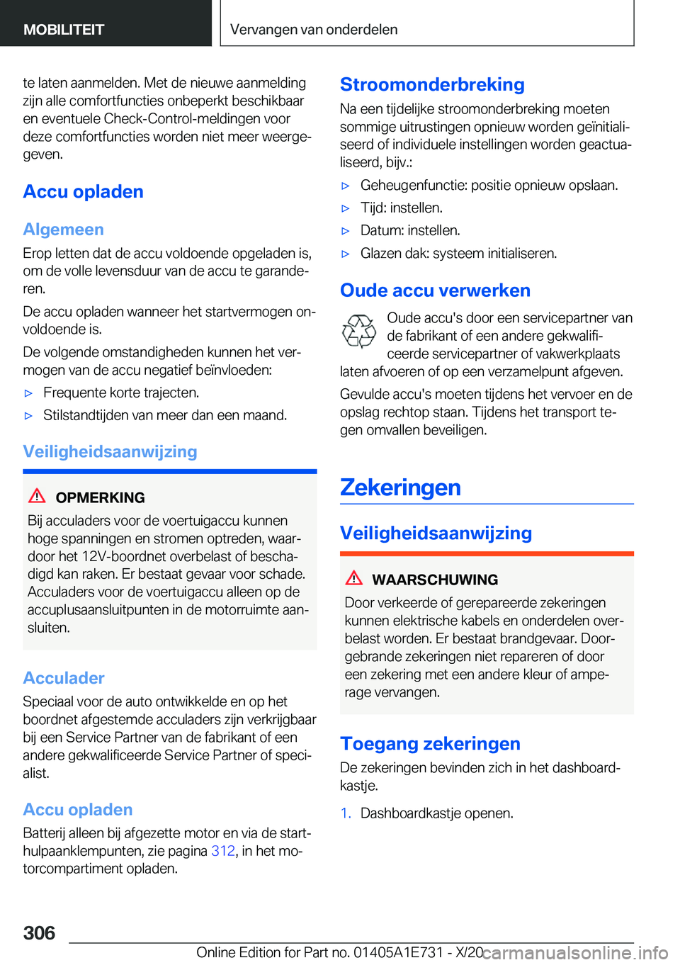 BMW X2 2021  Instructieboekjes (in Dutch) �t�e��l�a�t�e�n��a�a�n�m�e�l�d�e�n�.��M�e�t��d�e��n�i�e�u�w�e��a�a�n�m�e�l�d�i�n�g�z�i�j�n��a�l�l�e��c�o�m�f�o�r�t�f�u�n�c�t�i�e�s��o�n�b�e�p�e�r�k�t��b�e�s�c�h�i�k�b�a�a�r�e�n��e�v�e�n�t�u