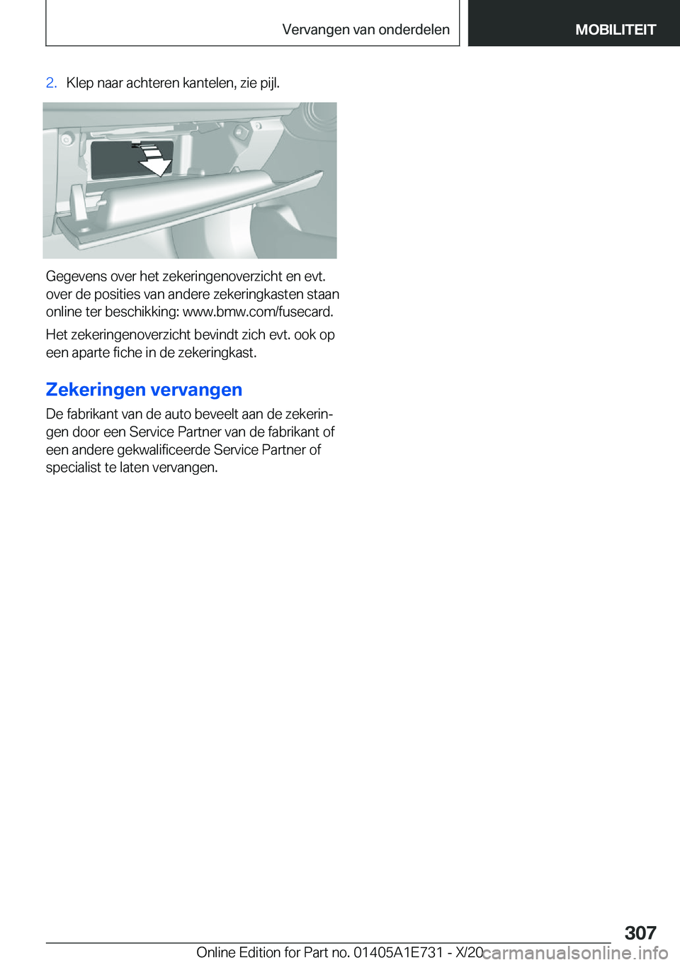 BMW X2 2021  Instructieboekjes (in Dutch) �2�.�K�l�e�p��n�a�a�r��a�c�h�t�e�r�e�n��k�a�n�t�e�l�e�n�,��z�i�e��p�i�j�l�.
�G�e�g�e�v�e�n�s��o�v�e�r��h�e�t��z�e�k�e�r�i�n�g�e�n�o�v�e�r�z�i�c�h�t��e�n��e�v�t�.
�o�v�e�r��d�e��p�o�s�i�t�i