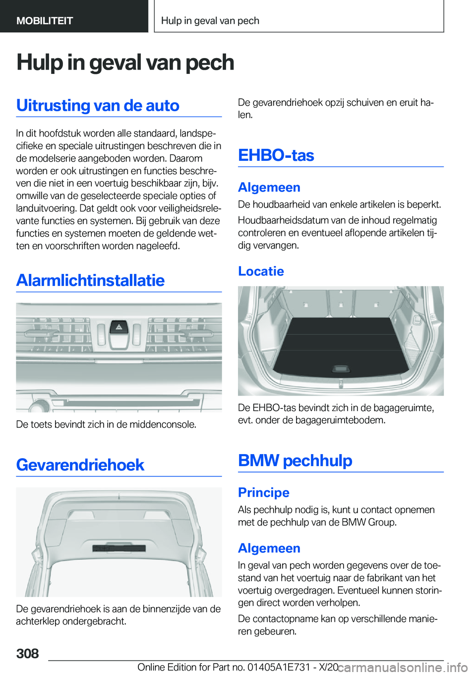 BMW X2 2021  Instructieboekjes (in Dutch) �H�u�l�p��i�n��g�e�v�a�l��v�a�n��p�e�c�h�U�i�t�r�u�s�t�i�n�g��v�a�n��d�e��a�u�t�o
�I�n��d�i�t��h�o�o�f�d�s�t�u�k��w�o�r�d�e�n��a�l�l�e��s�t�a�n�d�a�a�r�d�,��l�a�n�d�s�p�ej�c�i�f�i�e�k�e�
