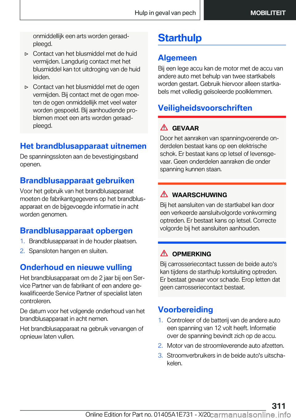 BMW X2 2021  Instructieboekjes (in Dutch) �o�n�m�i�d�d�e�l�l�i�j�k��e�e�n��a�r�t�s��w�o�r�d�e�n��g�e�r�a�a�dj
�p�l�e�e�g�d�.'x�C�o�n�t�a�c�t��v�a�n��h�e�t��b�l�u�s�m�i�d�d�e�l��m�e�t��d�e��h�u�i�d
�v�e�r�m�i�j�d�e�n�.��L�a�n�g