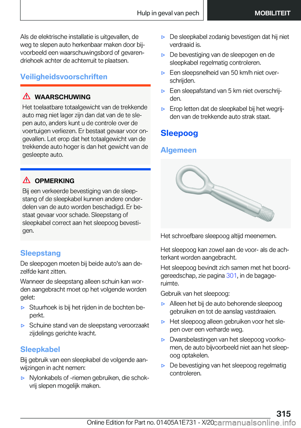 BMW X2 2021  Instructieboekjes (in Dutch) �A�l�s��d�e��e�l�e�k�t�r�i�s�c�h�e��i�n�s�t�a�l�l�a�t�i�e��i�s��u�i�t�g�e�v�a�l�l�e�n�,��d�e
�w�e�g��t�e��s�l�e�p�e�n��a�u�t�o��h�e�r�k�e�n�b�a�a�r��m�a�k�e�n��d�o�o�r��b�i�jj �v�o�o�r�b