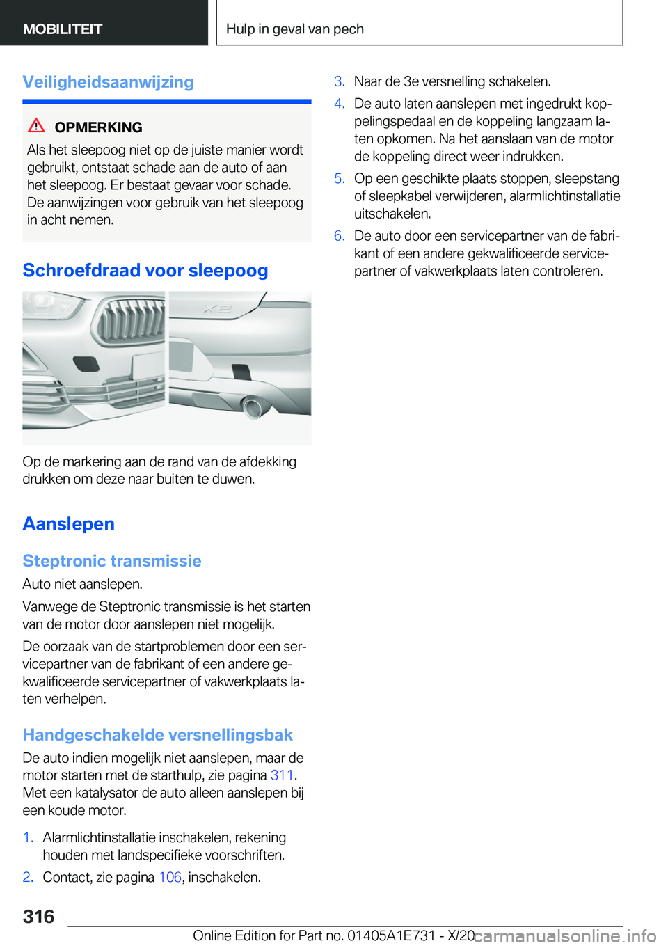 BMW X2 2021  Instructieboekjes (in Dutch) �V�e�i�l�i�g�h�e�i�d�s�a�a�n�w�i�j�z�i�n�g
�O�P�M�E�R�K�I�N�G
�A�l�s��h�e�t��s�l�e�e�p�o�o�g��n�i�e�t��o�p��d�e��j�u�i�s�t�e��m�a�n�i�e�r��w�o�r�d�t
�g�e�b�r�u�i�k�t�,��o�n�t�s�t�a�a�t��s�c�