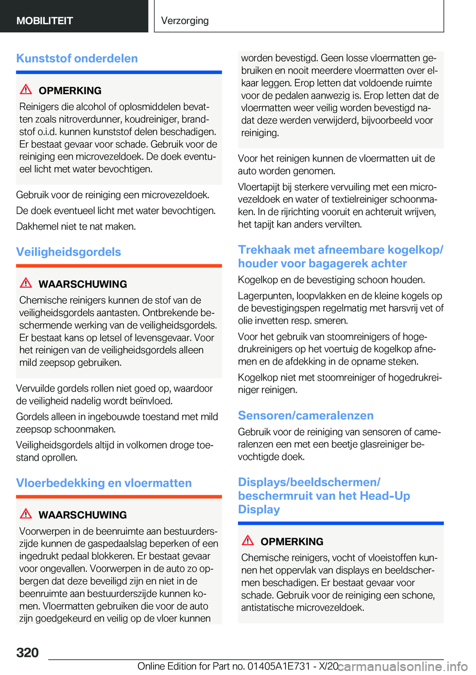 BMW X2 2021  Instructieboekjes (in Dutch) �K�u�n�s�t�s�t�o�f��o�n�d�e�r�d�e�l�e�n
�O�P�M�E�R�K�I�N�G
�R�e�i�n�i�g�e�r�s��d�i�e��a�l�c�o�h�o�l��o�f��o�p�l�o�s�m�i�d�d�e�l�e�n��b�e�v�a�tj
�t�e�n��z�o�a�l�s��n�i�t�r�o�v�e�r�d�u�n�n�e�r�