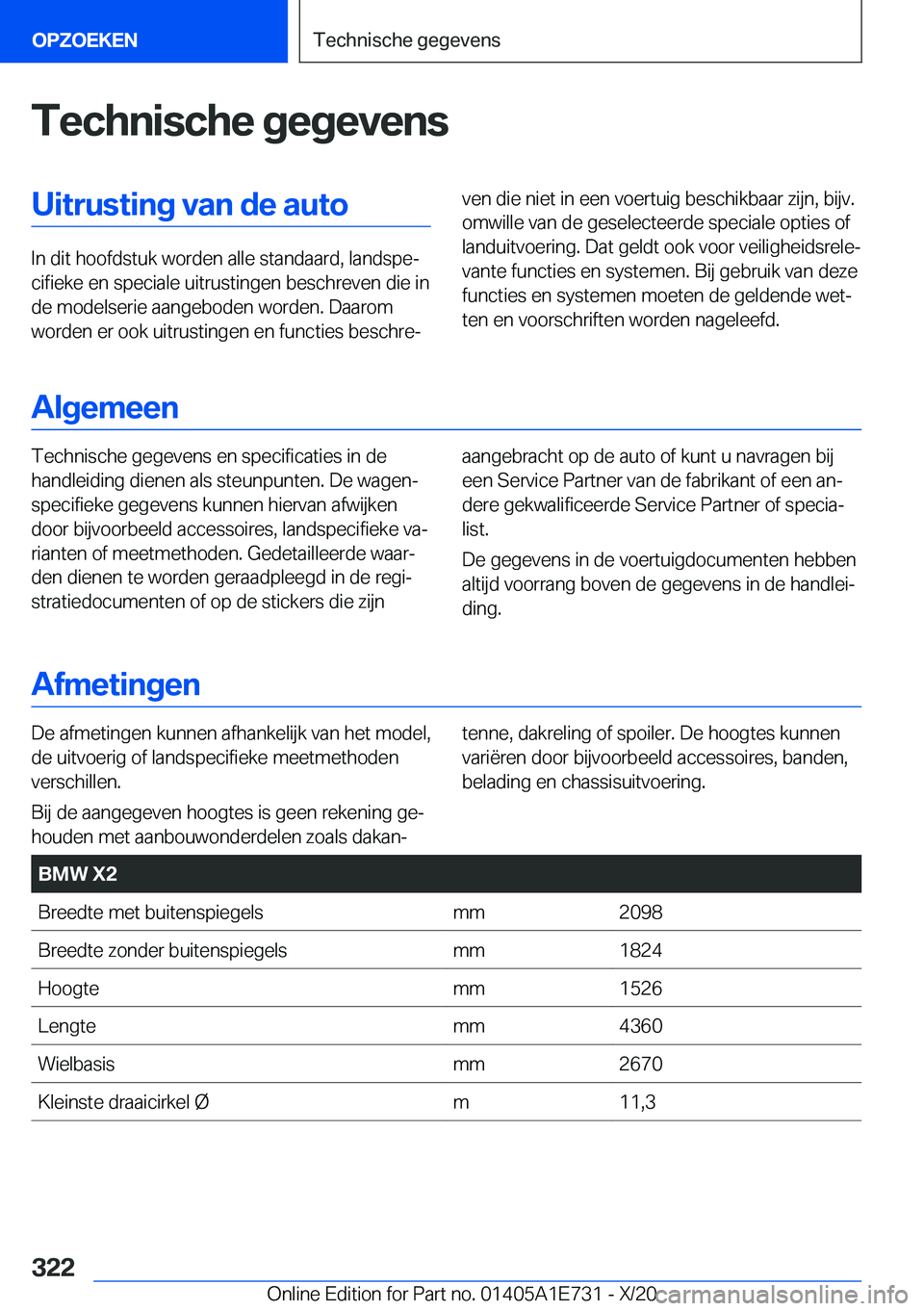BMW X2 2021  Instructieboekjes (in Dutch) �T�e�c�h�n�i�s�c�h�e��g�e�g�e�v�e�n�s�U�i�t�r�u�s�t�i�n�g��v�a�n��d�e��a�u�t�o
�I�n��d�i�t��h�o�o�f�d�s�t�u�k��w�o�r�d�e�n��a�l�l�e��s�t�a�n�d�a�a�r�d�,��l�a�n�d�s�p�ej�c�i�f�i�e�k�e��e�n�