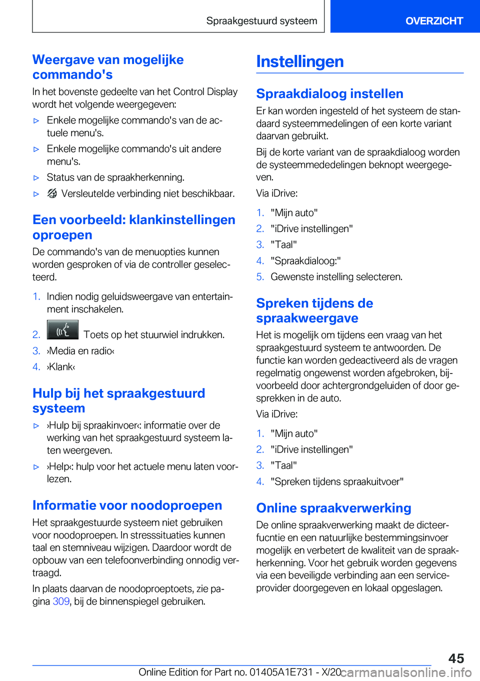 BMW X2 2021  Instructieboekjes (in Dutch) �W�e�e�r�g�a�v�e��v�a�n��m�o�g�e�l�i�j�k�e
�c�o�m�m�a�n�d�o�'�s
�I�n��h�e�t��b�o�v�e�n�s�t�e��g�e�d�e�e�l�t�e��v�a�n��h�e�t��C�o�n�t�r�o�l��D�i�s�p�l�a�y
�w�o�r�d�t��h�e�t��v�o�l�g�e�n�