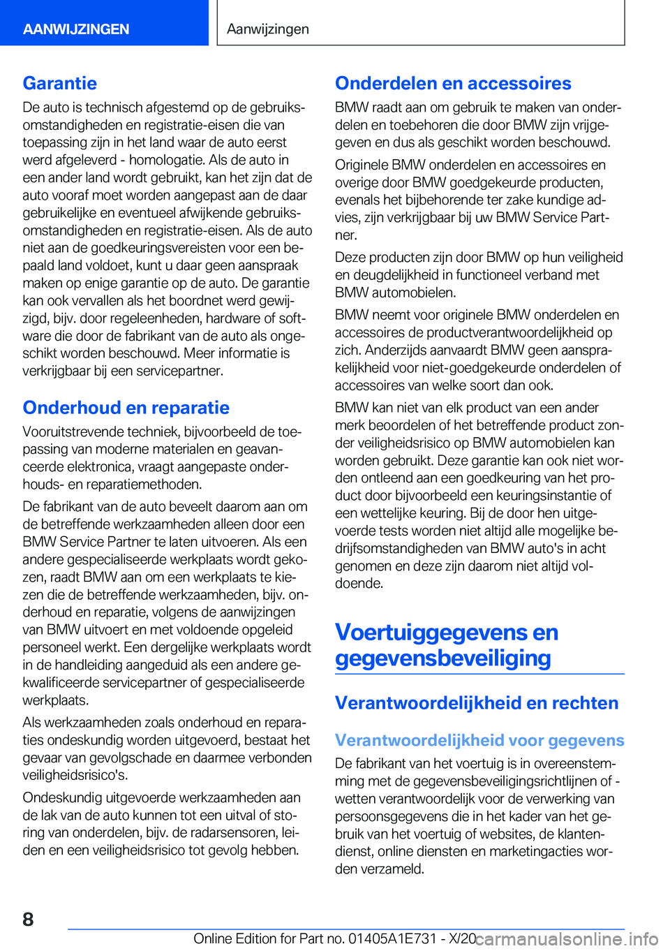 BMW X2 2021  Instructieboekjes (in Dutch) �G�a�r�a�n�t�i�e�D�e��a�u�t�o��i�s��t�e�c�h�n�i�s�c�h��a�f�g�e�s�t�e�m�d��o�p��d�e��g�e�b�r�u�i�k�sj
�o�m�s�t�a�n�d�i�g�h�e�d�e�n��e�n��r�e�g�i�s�t�r�a�t�i�e�-�e�i�s�e�n��d�i�e��v�a�n �t�o