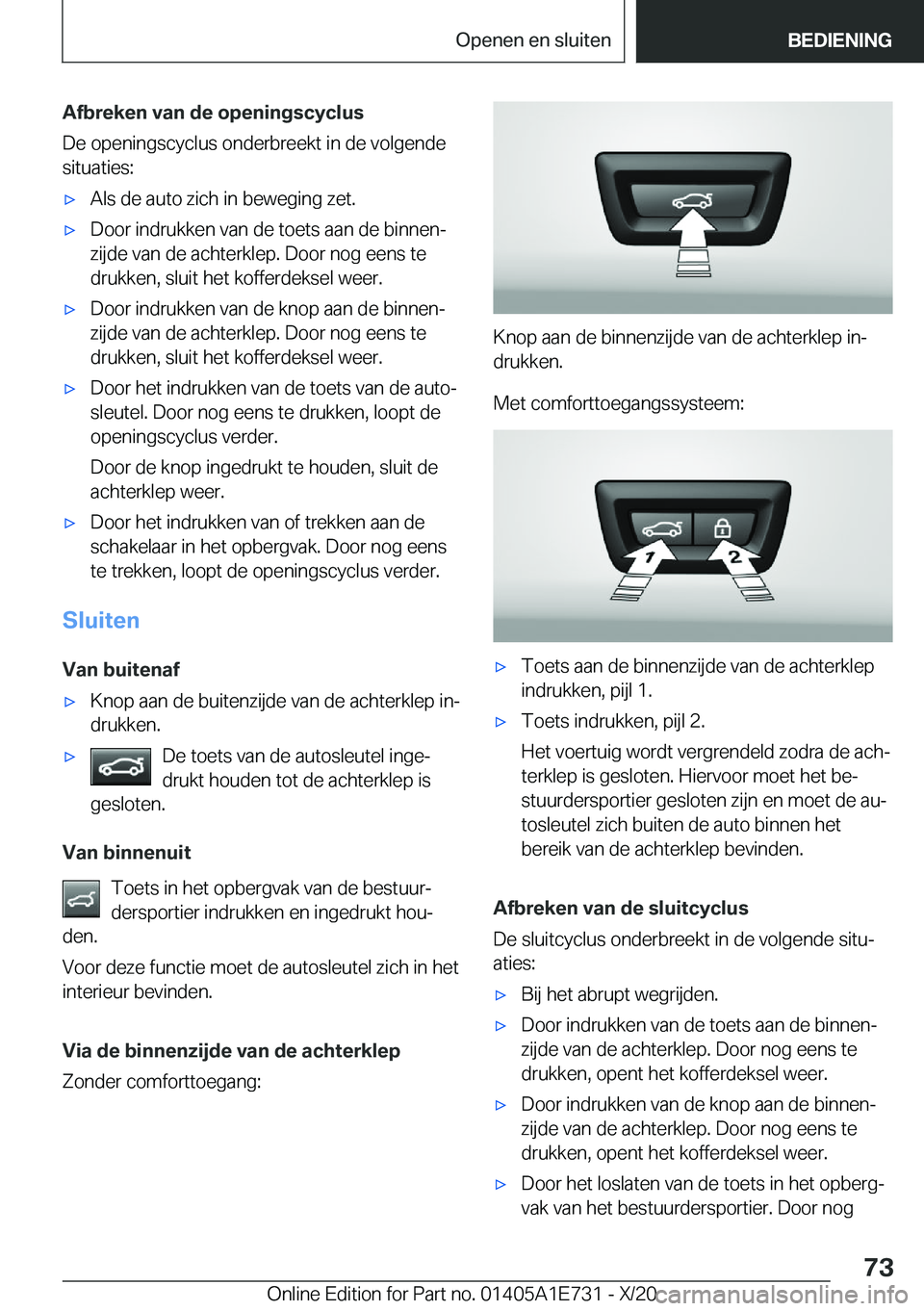 BMW X2 2021  Instructieboekjes (in Dutch) �A�f�b�r�e�k�e�n��v�a�n��d�e��o�p�e�n�i�n�g�s�c�y�c�l�u�s
�D�e��o�p�e�n�i�n�g�s�c�y�c�l�u�s��o�n�d�e�r�b�r�e�e�k�t��i�n��d�e��v�o�l�g�e�n�d�e
�s�i�t�u�a�t�i�e�s�:'x�A�l�s��d�e��a�u�t�o�