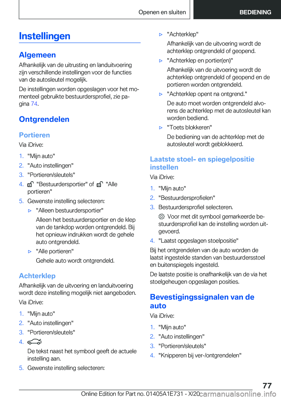 BMW X2 2021  Instructieboekjes (in Dutch) �I�n�s�t�e�l�l�i�n�g�e�n
�A�l�g�e�m�e�e�n�A�f�h�a�n�k�e�l�i�j�k��v�a�n��d�e��u�i�t�r�u�s�t�i�n�g��e�n��l�a�n�d�u�i�t�v�o�e�r�i�n�g
�z�i�j�n��v�e�r�s�c�h�i�l�l�e�n�d�e��i�n�s�t�e�l�l�i�n�g�e�n�