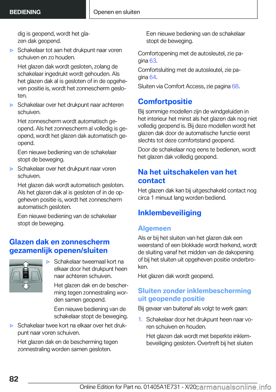 BMW X2 2021  Instructieboekjes (in Dutch) �d�i�g��i�s��g�e�o�p�e�n�d�,��w�o�r�d�t��h�e�t��g�l�aj
�z�e�n��d�a�k��g�e�o�p�e�n�d�.'x�S�c�h�a�k�e�l�a�a�r��t�o�t��a�a�n��h�e�t��d�r�u�k�p�u�n�t��n�a�a�r��v�o�r�e�n
�s�c�h�u�i�v�e�n