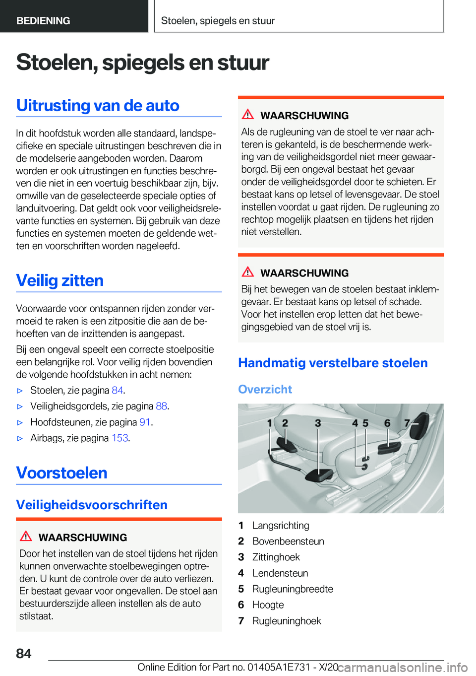 BMW X2 2021  Instructieboekjes (in Dutch) �S�t�o�e�l�e�n�,��s�p�i�e�g�e�l�s��e�n��s�t�u�u�r�U�i�t�r�u�s�t�i�n�g��v�a�n��d�e��a�u�t�o
�I�n��d�i�t��h�o�o�f�d�s�t�u�k��w�o�r�d�e�n��a�l�l�e��s�t�a�n�d�a�a�r�d�,��l�a�n�d�s�p�ej�c�i�f�