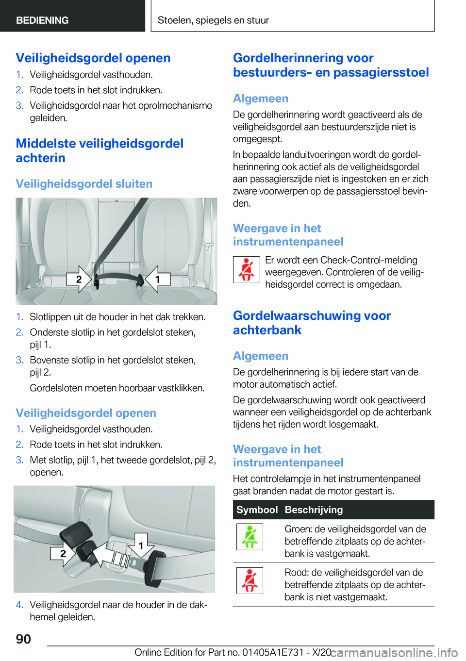 BMW X2 2021  Instructieboekjes (in Dutch) �V�e�i�l�i�g�h�e�i�d�s�g�o�r�d�e�l��o�p�e�n�e�n�1�.�V�e�i�l�i�g�h�e�i�d�s�g�o�r�d�e�l��v�a�s�t�h�o�u�d�e�n�.�2�.�R�o�d�e��t�o�e�t�s��i�n��h�e�t��s�l�o�t��i�n�d�r�u�k�k�e�n�.�3�.�V�e�i�l�i�g�h�e