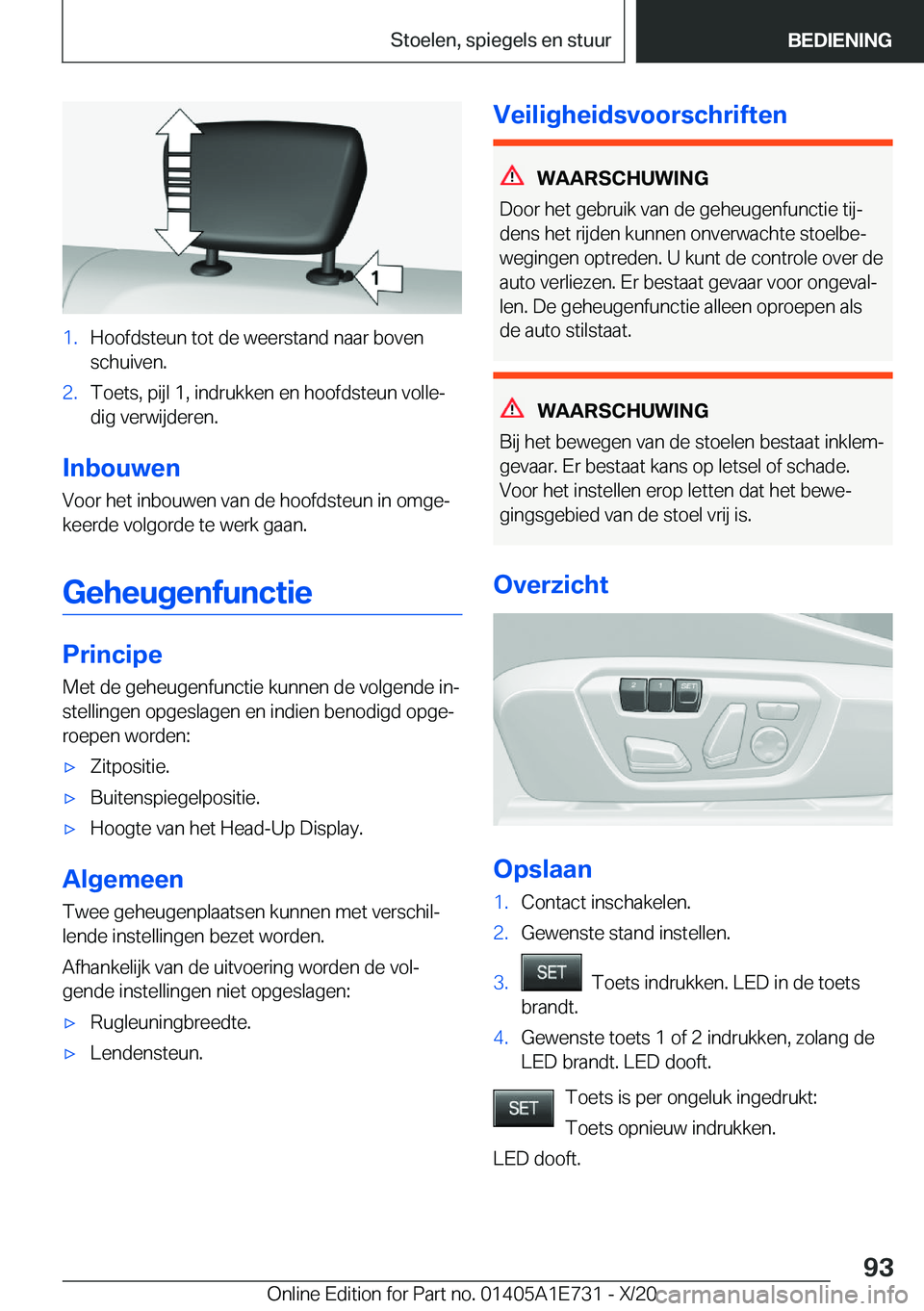 BMW X2 2021  Instructieboekjes (in Dutch) �1�.�H�o�o�f�d�s�t�e�u�n��t�o�t��d�e��w�e�e�r�s�t�a�n�d��n�a�a�r��b�o�v�e�n
�s�c�h�u�i�v�e�n�.�2�.�T�o�e�t�s�,��p�i�j�l��1�,��i�n�d�r�u�k�k�e�n��e�n��h�o�o�f�d�s�t�e�u�n��v�o�l�l�ej
�d�i�g