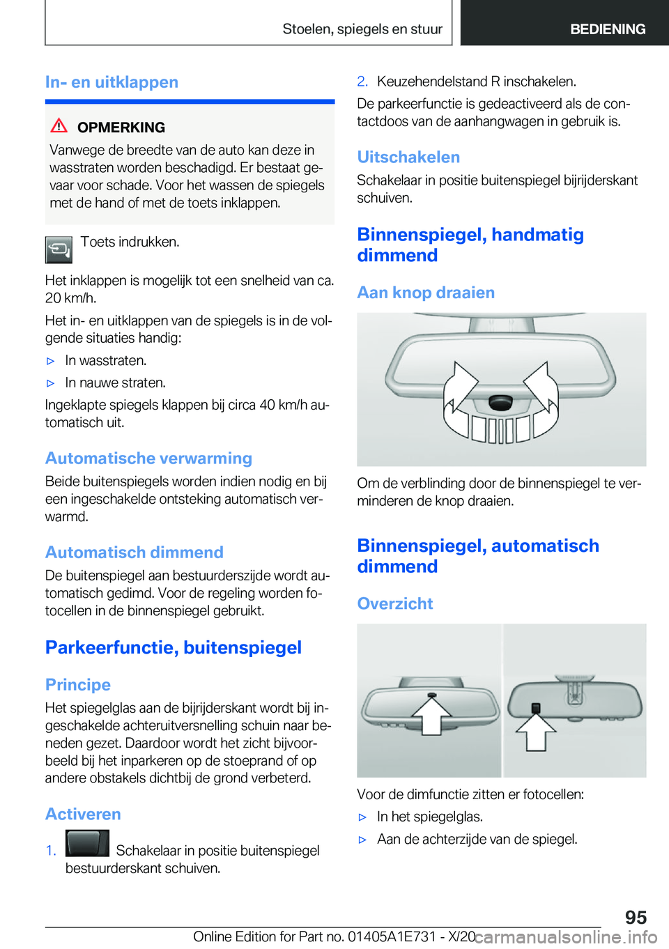 BMW X2 2021  Instructieboekjes (in Dutch) �I�n�-��e�n��u�i�t�k�l�a�p�p�e�n
�O�P�M�E�R�K�I�N�G
�V�a�n�w�e�g�e��d�e��b�r�e�e�d�t�e��v�a�n��d�e��a�u�t�o��k�a�n��d�e�z�e��i�n
�w�a�s�s�t�r�a�t�e�n��w�o�r�d�e�n��b�e�s�c�h�a�d�i�g�d�.��