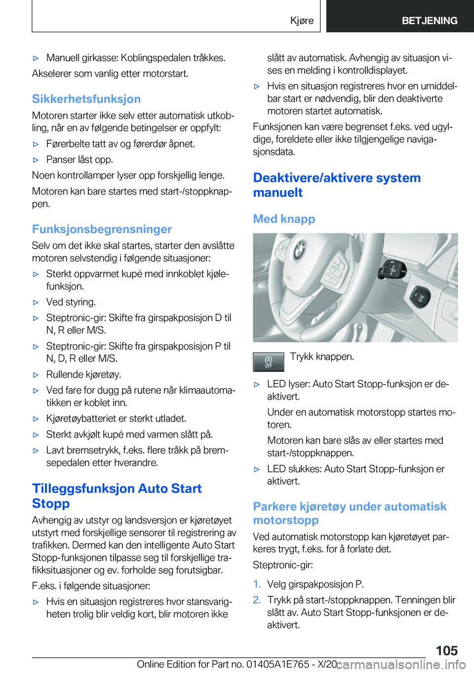 BMW X2 2021  InstruksjonsbØker (in Norwegian) x�M�a�n�u�e�l�l��g�i�r�k�a�s�s�e�:��K�o�b�l�i�n�g�s�p�e�d�a�l�e�n��t�r�å�k�k�e�s�.
�A�k�s�e�l�e�r�e�r��s�o�m��v�a�n�l�i�g��e�t�t�e�r��m�o�t�o�r�s�t�a�r�t�.
�S�i�k�k�e�r�h�e�t�s�f�u�n�k�s�j�o�
