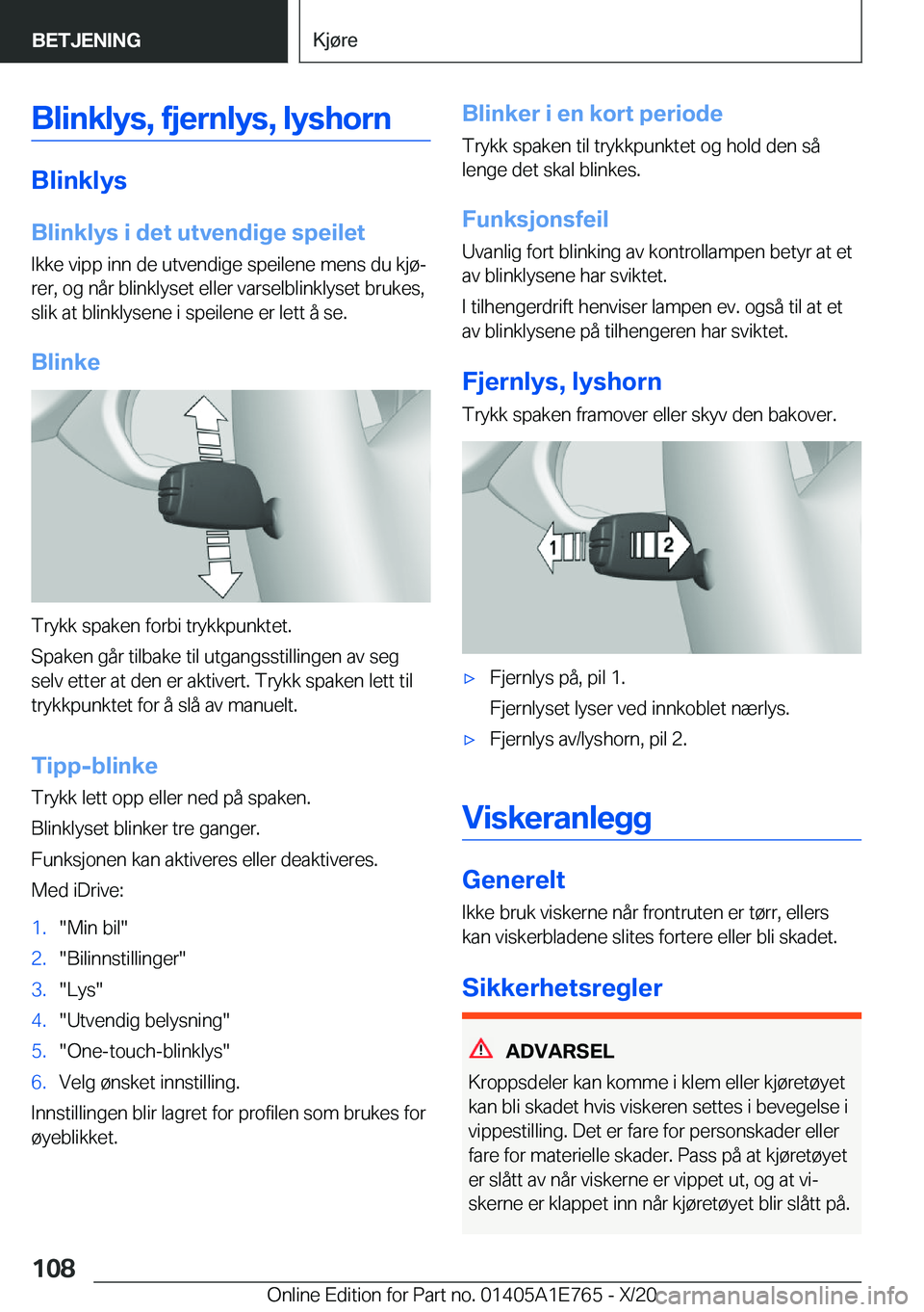 BMW X2 2021  InstruksjonsbØker (in Norwegian) �B�l�i�n�k�l�y�s�,��f�j�e�r�n�l�y�s�,��l�y�s�h�o�r�n
�B�l�i�n�k�l�y�s
�B�l�i�n�k�l�y�s��i��d�e�t��u�t�v�e�n�d�i�g�e��s�p�e�i�l�e�t �I�k�k�e��v�i�p�p��i�n�n��d�e��u�t�v�e�n�d�i�g�e��s�p�e�i�