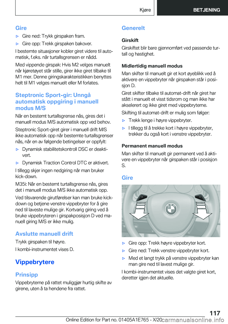 BMW X2 2021  InstruksjonsbØker (in Norwegian) �G�i�r�ex�G�i�r�e��n�e�d�:��T�r�y�k�k��g�i�r�s�p�a�k�e�n��f�r�a�m�.x�G�i�r�e��o�p�p�:��T�r�e�k�k��g�i�r�s�p�a�k�e�n��b�a�k�o�v�e�r�.
�I��b�e�s�t�e�m�t�e��s�i�t�u�a�s�j�o�n�e�r��k�o�b�l�e�
