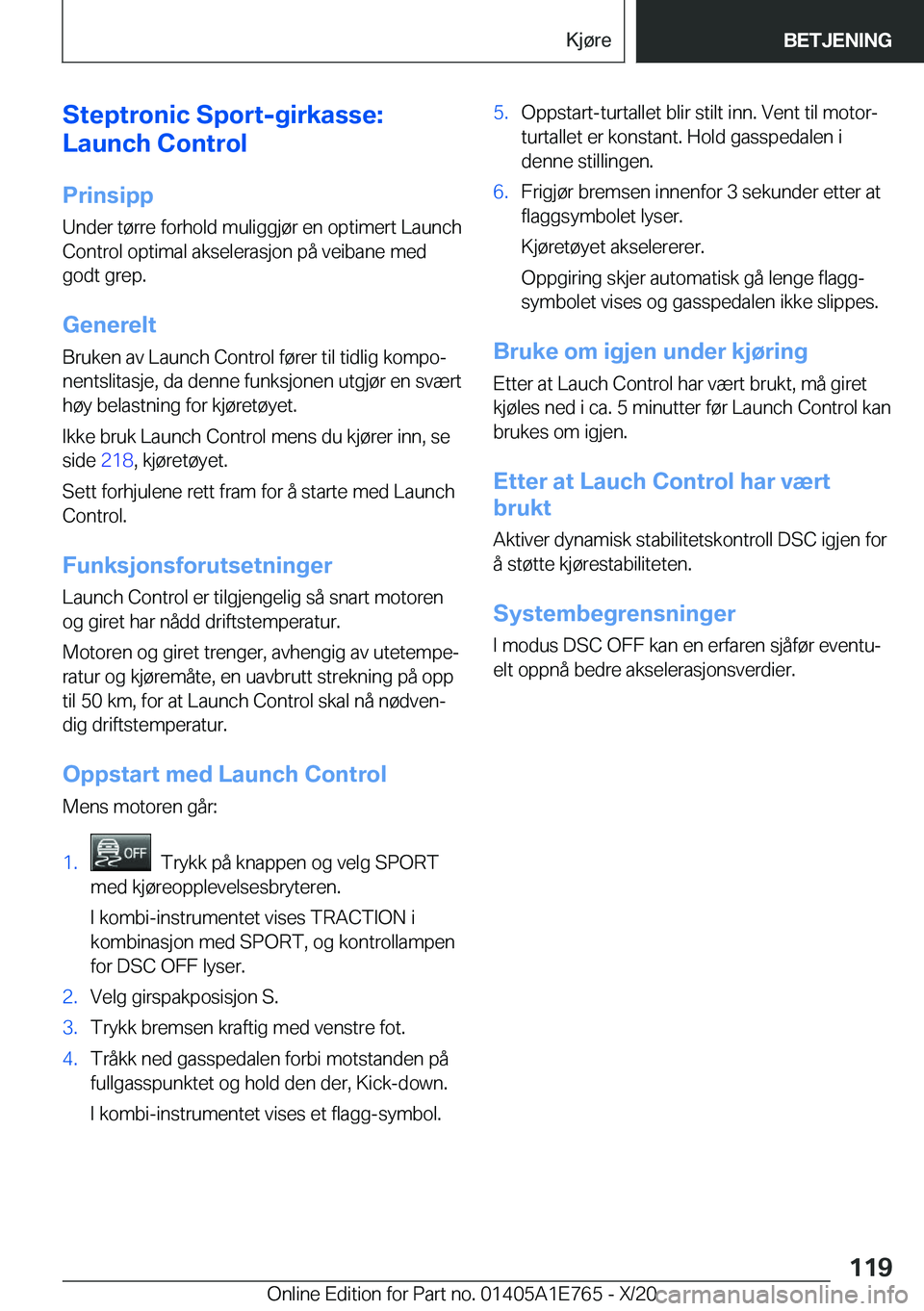 BMW X2 2021  InstruksjonsbØker (in Norwegian) �S�t�e�p�t�r�o�n�i�c��S�p�o�r�t�-�g�i�r�k�a�s�s�e�:
�L�a�u�n�c�h��C�o�n�t�r�o�l
�P�r�i�n�s�i�p�p �U�n�d�e�r��t�