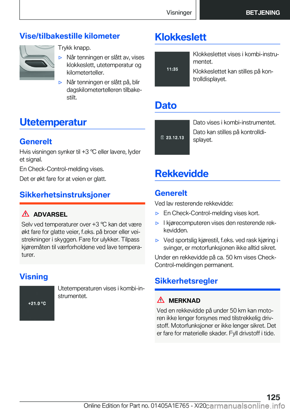 BMW X2 2021  InstruksjonsbØker (in Norwegian) �V�i�s�e�/�t�i�l�b�a�k�e�s�t�i�l�l�e��k�i�l�o�m�e�t�e�r�T�r�y�k�k��k�n�a�p�p�.x�N�å�r��t�e�n�n�i�n�g�e�n��e�r��s�l�å�t�t��a�v�,��v�i�s�e�s
�k�l�o�k�k�e�s�l�e�t�t�,��u�t�e�t�e�m�p�e�r�a�t�u�