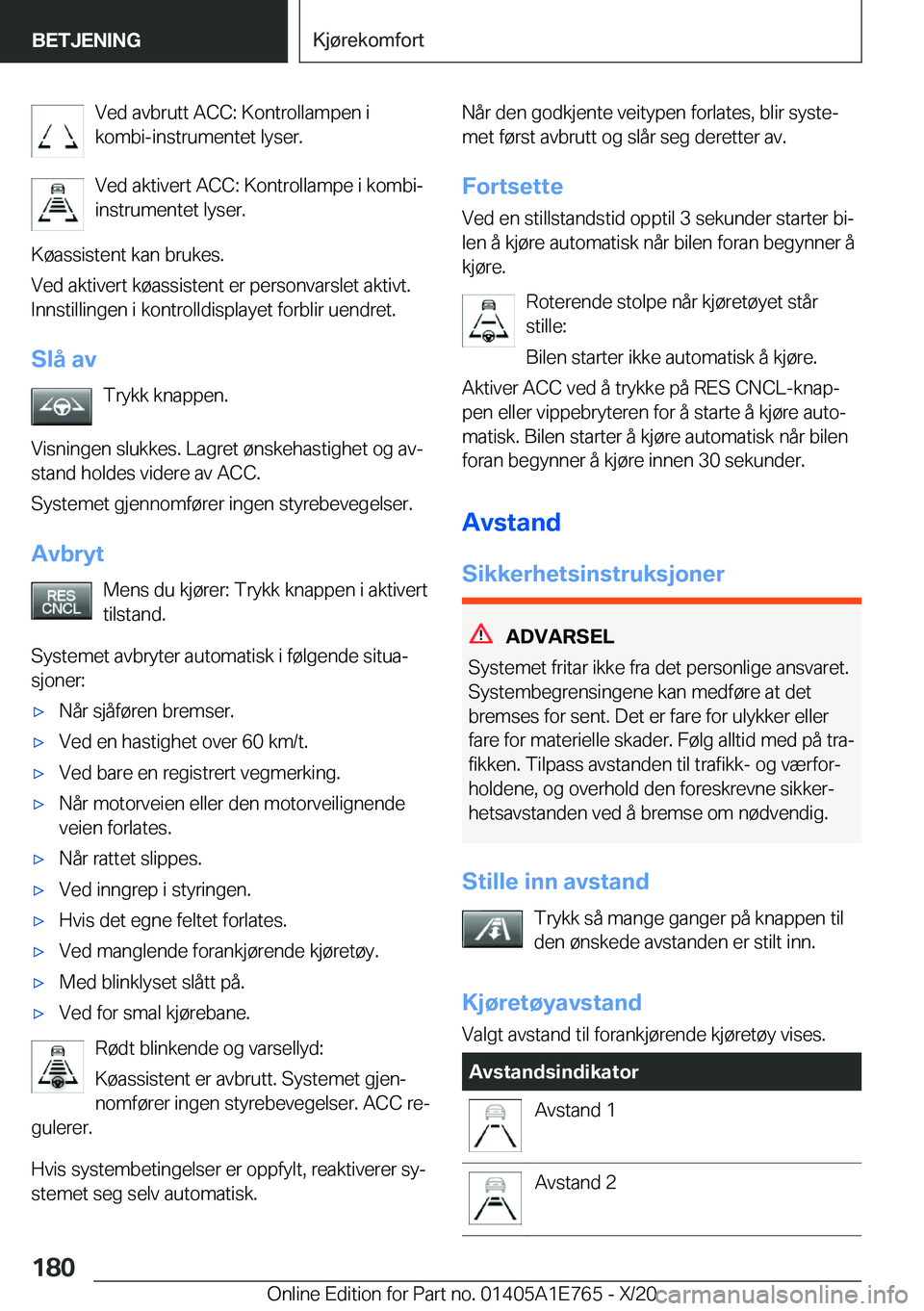 BMW X2 2021  InstruksjonsbØker (in Norwegian) �V�e�d��a�v�b�r�u�t�t��A�C�C�:��K�o�n�t�r�o�l�l�a�m�p�e�n��i
�k�o�m�b�i�-�i�n�s�t�r�u�m�e�n�t�e�t��l�y�s�e�r�.
�V�e�d��a�k�t�i�v�e�r�t��A�C�C�:��K�o�n�t�r�o�l�l�a�m�p�e��i��k�o�m�b�i�- �i�n�