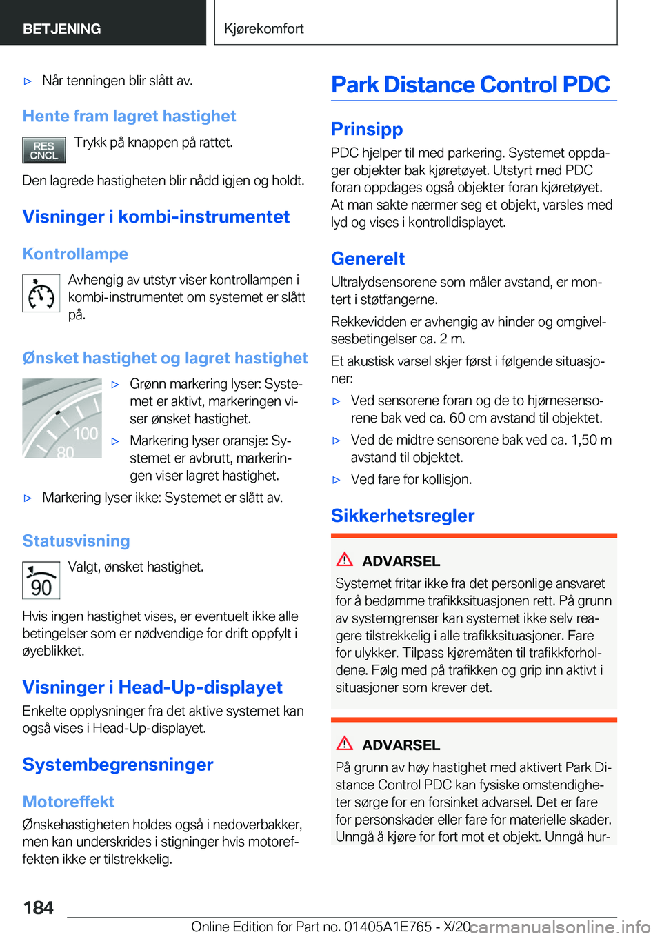 BMW X2 2021  InstruksjonsbØker (in Norwegian) x�N�å�r��t�e�n�n�i�n�g�e�n��b�l�i�r��s�l�å�t�t��a�v�.
�H�e�n�t�e��f�r�a�m��l�a�g�r�e�t��h�a�s�t�i�g�h�e�t�T�r�y�k�k��p�å��k�n�a�p�p�e�n��p�å��r�a�t�t�e�t�.
�D�e�n��l�a�g�r�e�d�e��h�a