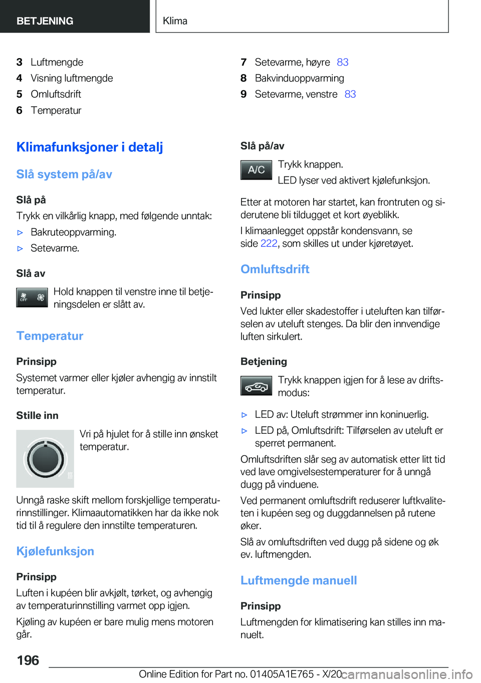 BMW X2 2021  InstruksjonsbØker (in Norwegian) �3�L�u�f�t�m�e�n�g�d�e�4�V�i�s�n�i�n�g��l�u�f�t�m�e�n�g�d�e�5�O�m�l�u�f�t�s�d�r�i�f�t�6�T�e�m�p�e�r�a�t�u�r�7�S�e�t�e�v�a�r�m�e�,��h�
