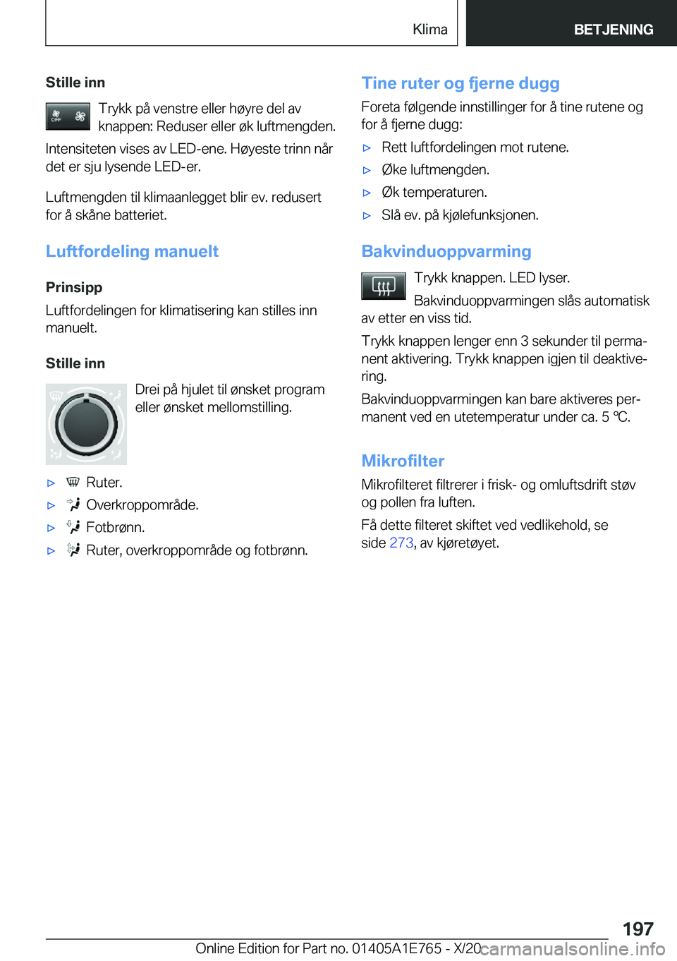 BMW X2 2021  InstruksjonsbØker (in Norwegian) �S�t�i�l�l�e��i�n�n�T�r�y�k�k��p�å��v�e�n�s�t�r�e��e�l�l�e�r��h�