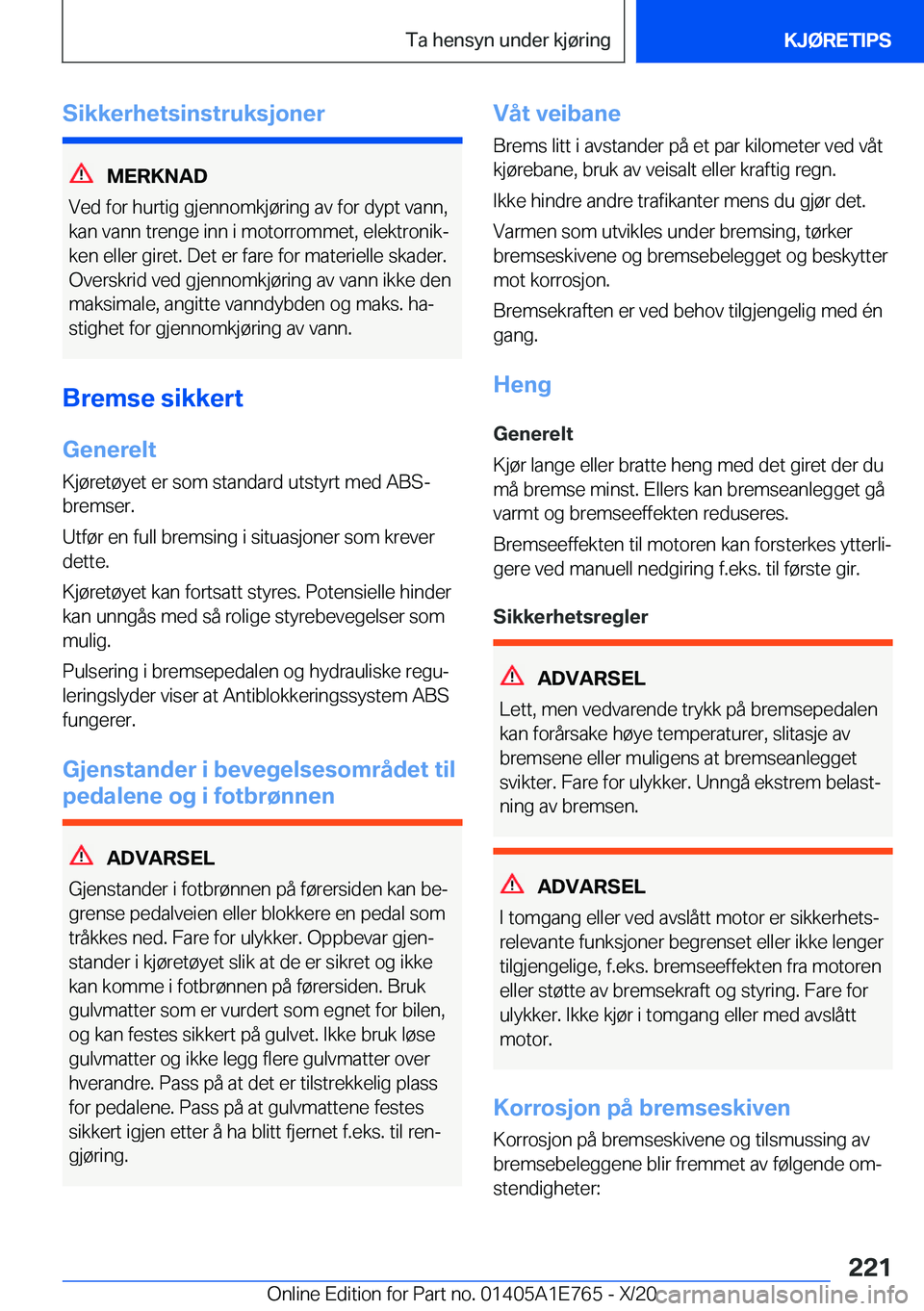 BMW X2 2021  InstruksjonsbØker (in Norwegian) �S�i�k�k�e�r�h�e�t�s�i�n�s�t�r�u�k�s�j�o�n�e�r
�M�E�R�K�N�A�D
�V�e�d��f�o�r��h�u�r�t�i�g��g�j�e�n�n�o�m�k�j�