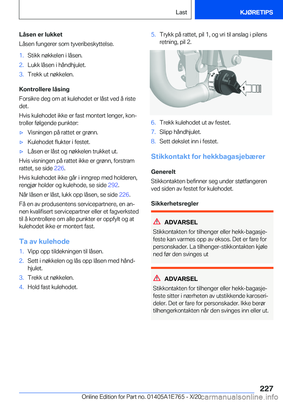 BMW X2 2021  InstruksjonsbØker (in Norwegian) �L�å�s�e�n��e�r��l�u�k�k�e�t
�L�å�s�e�n��f�u�n�g�e�r�e�r��s�o�m��t�y�v�e�r�i�b�e�s�k�y�t�t�e�l�s�e�.�1�.�S�t�i�k�k��n�