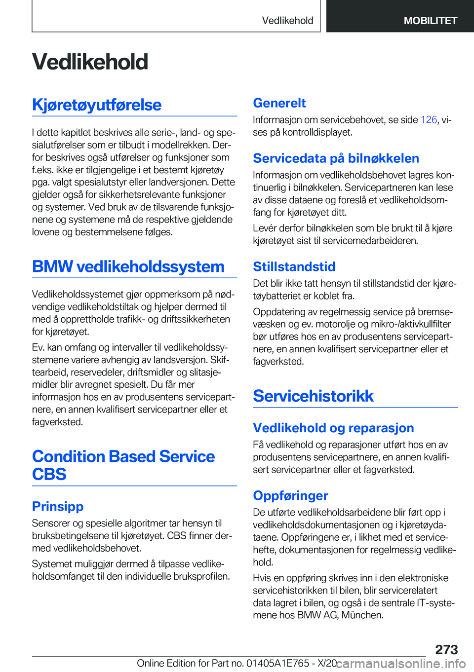 BMW X2 2021  InstruksjonsbØker (in Norwegian) �V�e�d�l�i�k�e�h�o�l�d�K�j�