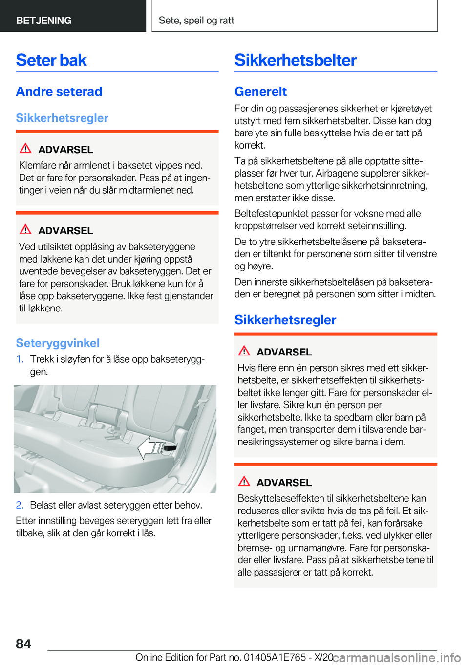 BMW X2 2021  InstruksjonsbØker (in Norwegian) �S�e�t�e�r��b�a�k
�A�n�d�r�e��s�e�t�e�r�a�d
�S�i�k�k�e�r�h�e�t�s�r�e�g�l�e�r
�A�D�V�A�R�S�E�L
�K�l�e�m�f�a�r�e��n�å�r��a�r�m�l�e�n�e�t��i��b�a�k�s�e�t�e�t��v�i�p�p�e�s��n�e�d�.
�D�e�t��e�r�