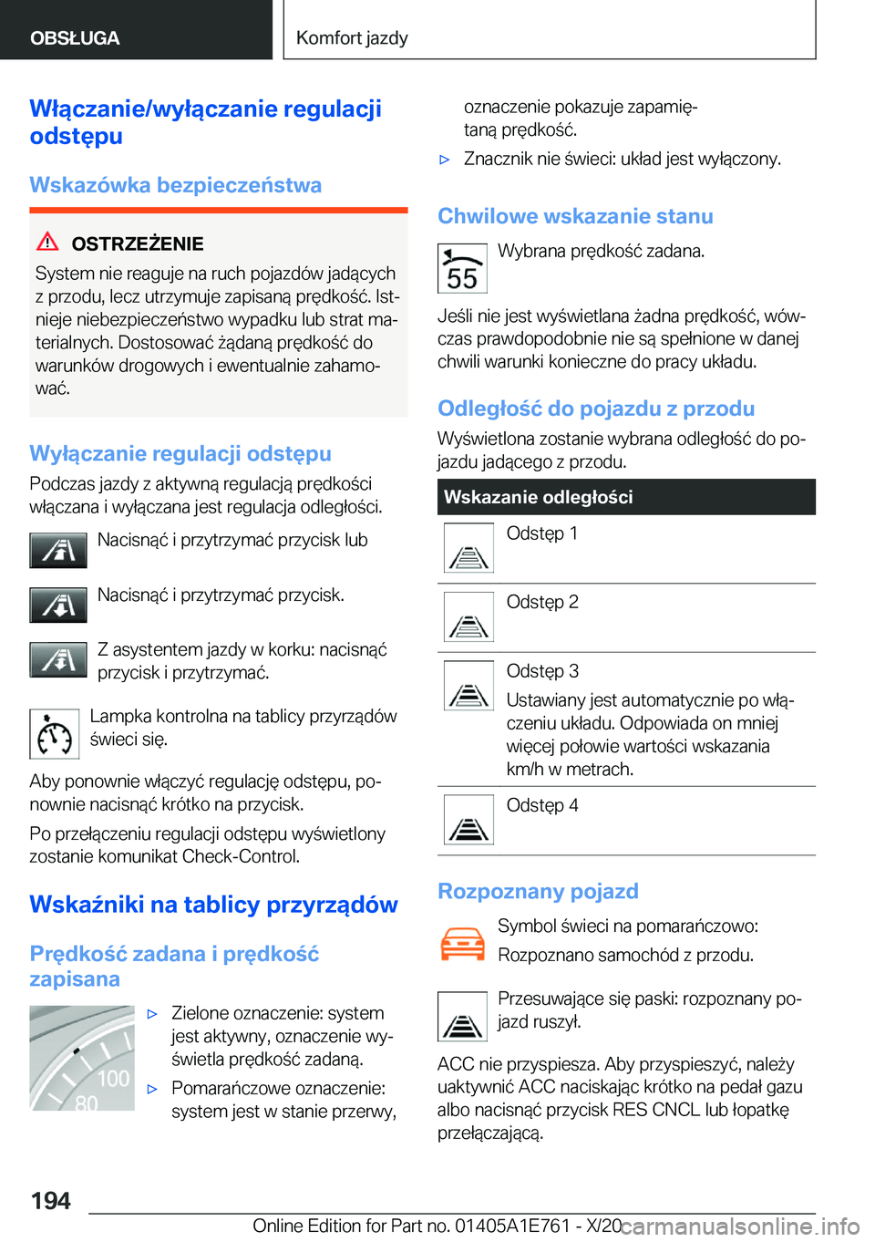 BMW X2 2021  Instrukcja obsługi (in Polish) �W�ł�ą�c�z�a�n�i�e�/�w�y�ł�ą�c�z�a�n�i�e��r�e�g�u�l�a�c�j�i
�o�d�s�t�