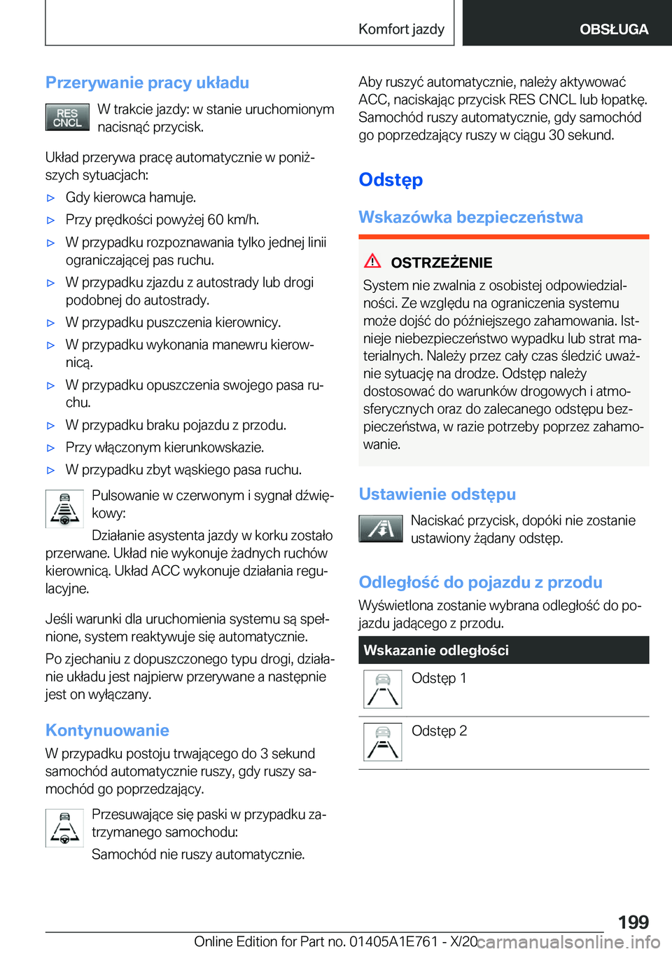 BMW X2 2021  Instrukcja obsługi (in Polish) �P�r�z�e�r�y�w�a�n�i�e��p�r�a�c�y��u�k�ł�a�d�u�W��t�r�a�k�c�i�e��j�a�z�d�y�:��w��s�t�a�n�i�e��u�r�u�c�h�o�m�i�o�n�y�m�n�a�c�i�s�n�