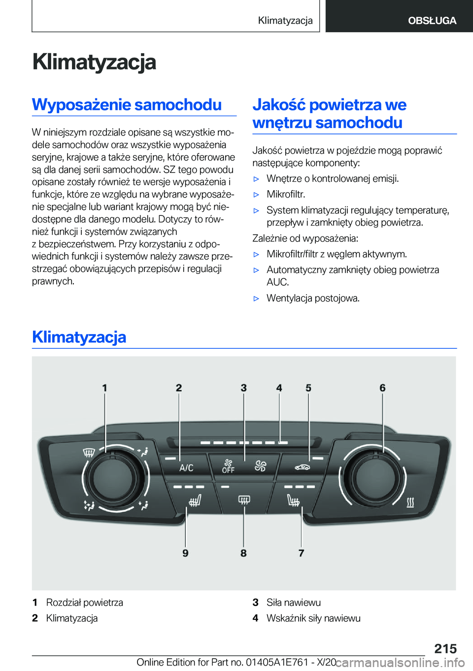 BMW X2 2021  Instrukcja obsługi (in Polish) �K�l�i�m�a�t�y�z�a�c�j�a�W�y�p�o�s�a9�e�n�i�e��s�a�m�o�c�h�o�d�u
�W��n�i�n�i�e�j�s�z�y�m��r�o�z�d�z�i�a�l�e��o�p�i�s�a�n�e��s�