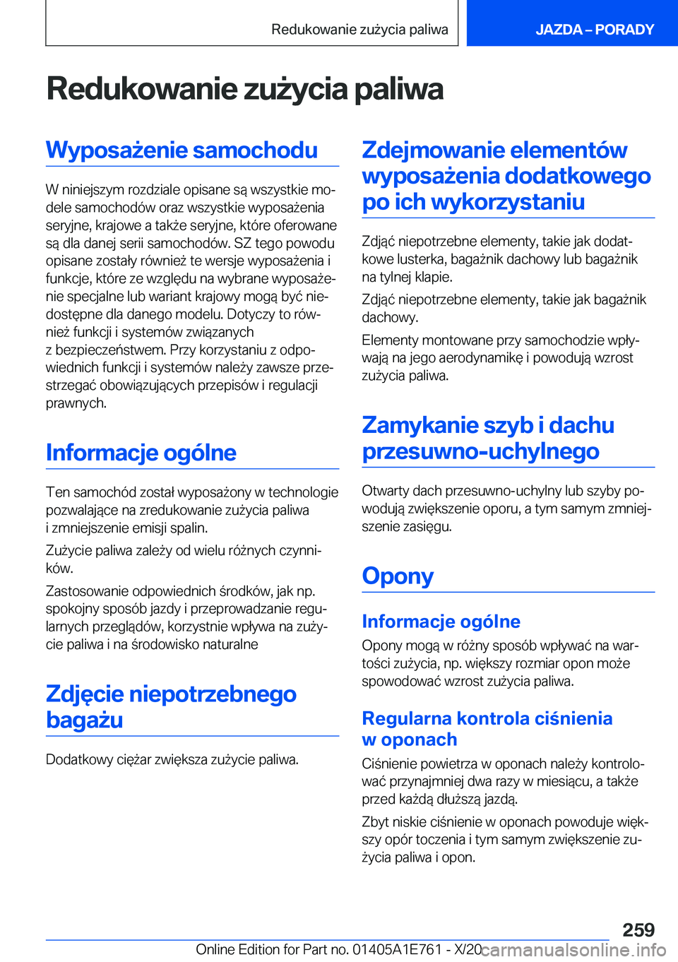 BMW X2 2021  Instrukcja obsługi (in Polish) �R�e�d�u�k�o�w�a�n�i�e��z�u9�y�c�i�a��p�a�l�i�w�a�W�y�p�o�s�a9�e�n�i�e��s�a�m�o�c�h�o�d�u
�W��n�i�n�i�e�j�s�z�y�m��r�o�z�d�z�i�a�l�e��o�p�i�s�a�n�e��s�