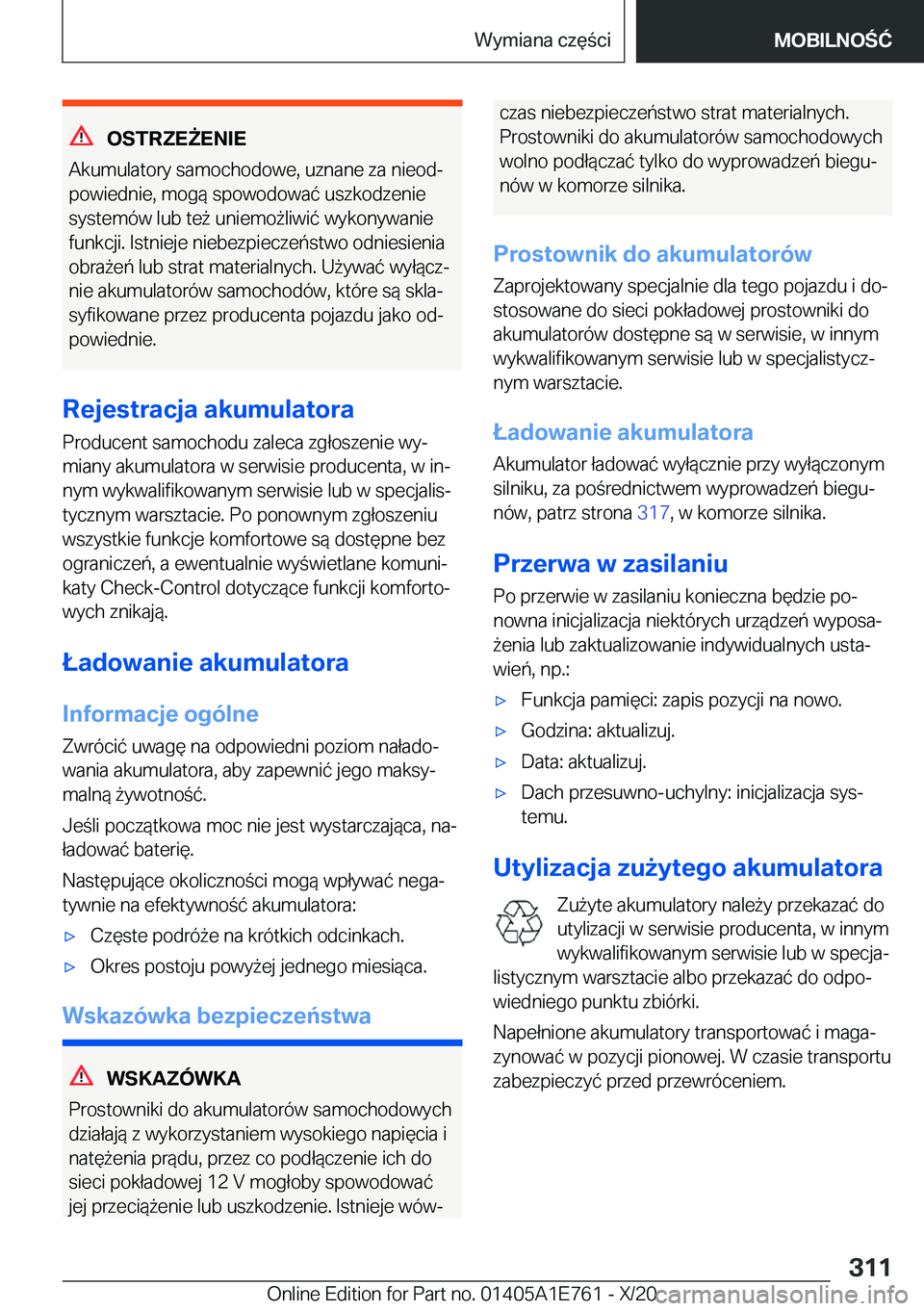 BMW X2 2021  Instrukcja obsługi (in Polish) �O�S�T�R�Z�E8�E�N�I�E
�A�k�u�m�u�l�a�t�o�r�y��s�a�m�o�c�h�o�d�o�w�e�,��u�z�n�a�n�e��z�a��n�i�e�o�dj �p�o�w�i�e�d�n�i�e�,��m�o�g�