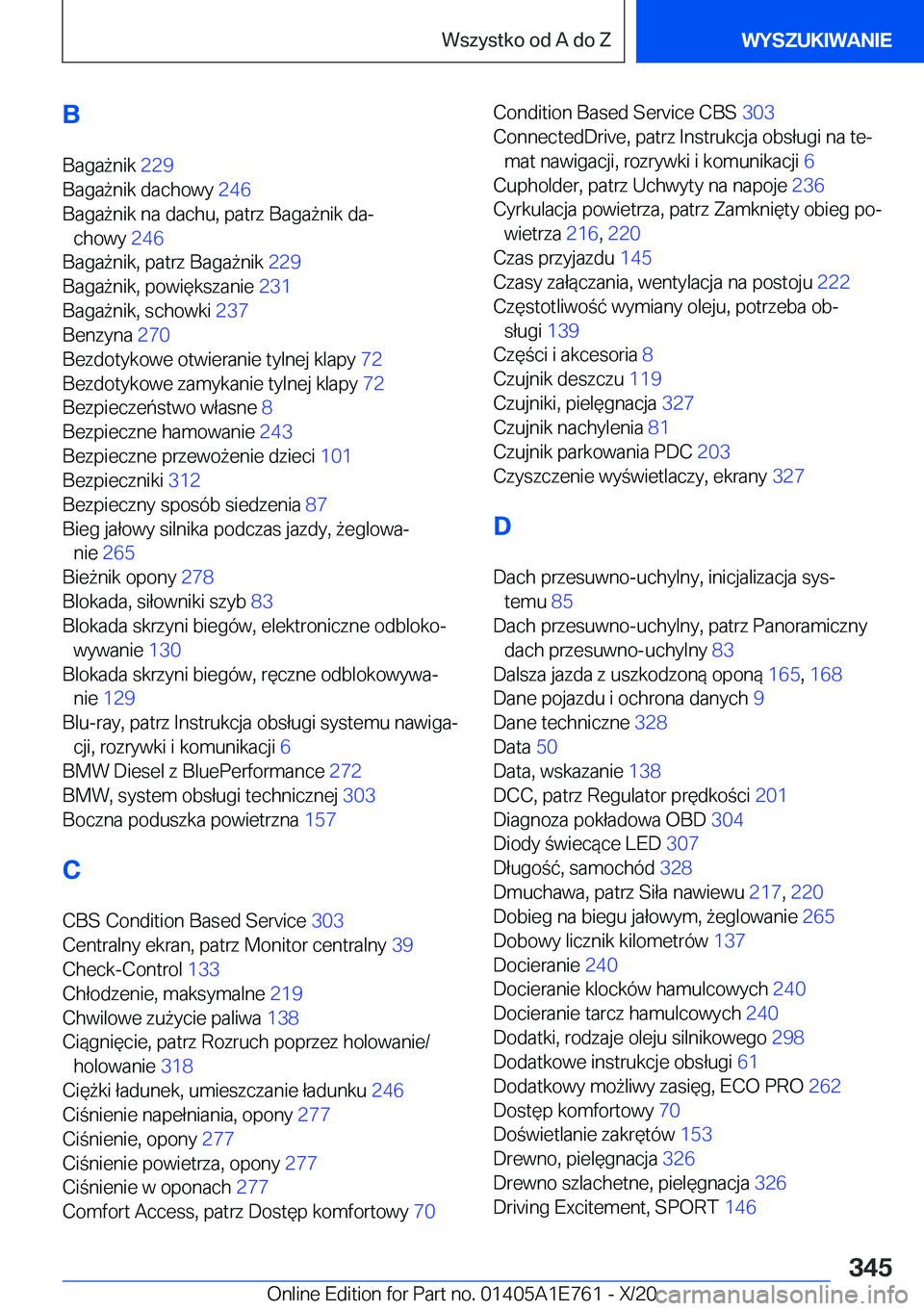 BMW X2 2021  Instrukcja obsługi (in Polish) �B�B�a�g�a9�n�i�k� �2�2�9�
�B�a�g�a9�n�i�k��d�a�c�h�o�w�y� �2�4�6�
�B�a�g�a9�n�i�k��n�a��d�a�c�h�u�,��p�a�t�r�z��B�a�g�a9�n�i�k��d�aj �c�h�o�w�y� �2�4�6�
�B�a�g�a9�n�i�k�,��p�a�t�r�