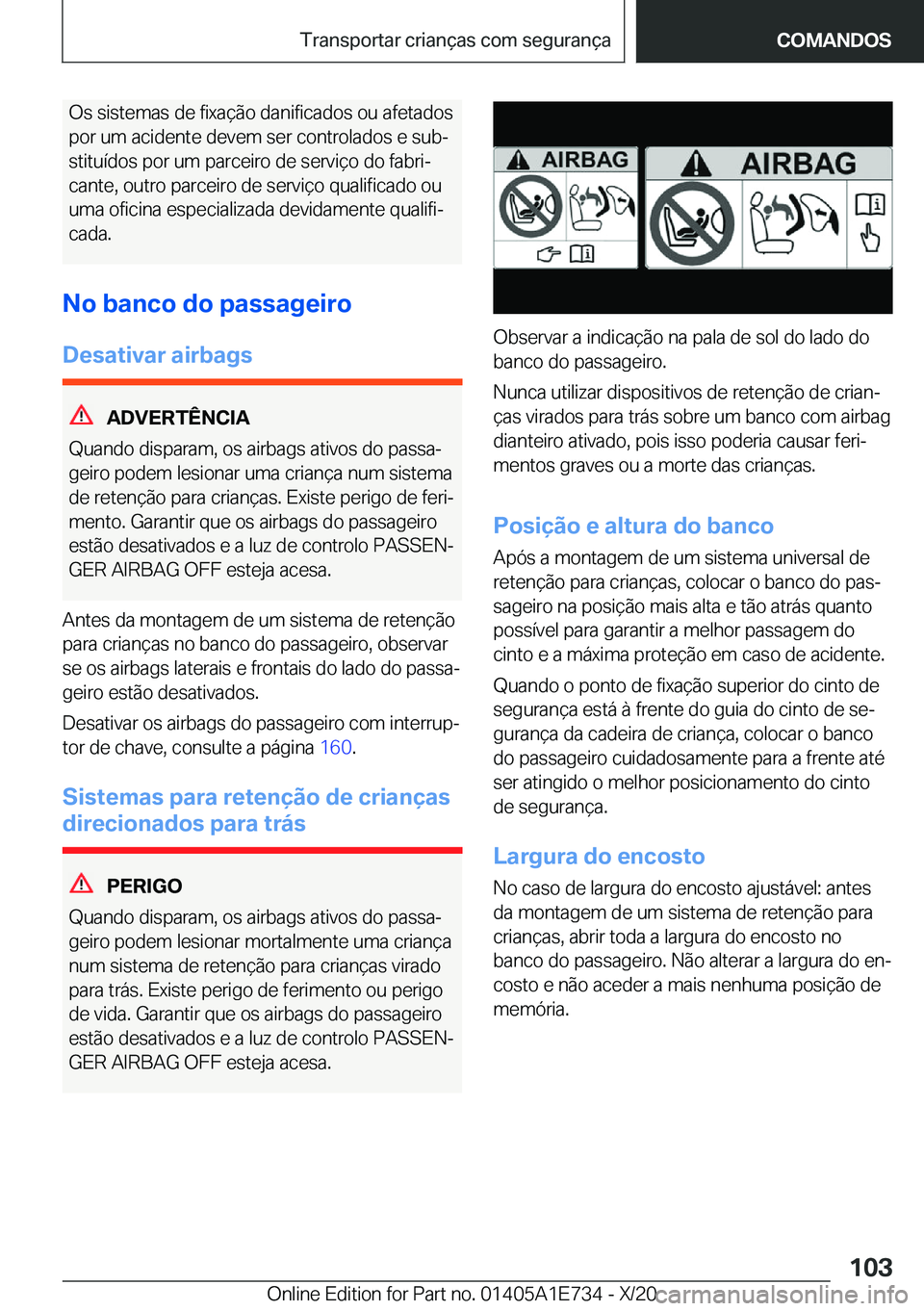BMW X2 2021  Manual do condutor (in Portuguese) �O�s��s�i�s�t�e�m�a�s��d�e��f�i�x�a�