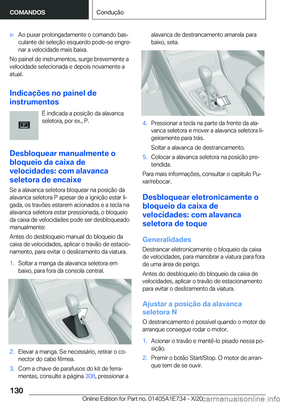 BMW X2 2021  Manual do condutor (in Portuguese) x�A�o��p�u�x�a�r��p�r�o�l�o�n�g�a�d�a�m�e�n�t�e��o��c�o�m�a�n�d�o��b�a�sª
�c�u�l�a�n�t�e��d�e��s�e�l�e�