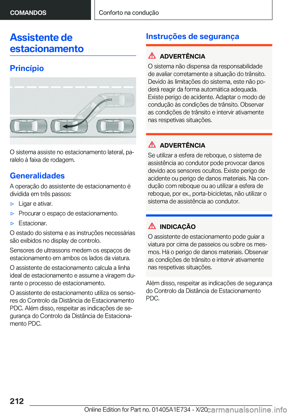 BMW X2 2021  Manual do condutor (in Portuguese) �A�s�s�i�s�t�e�n�t�e��d�e�e�s�t�a�c�i�o�n�a�m�e�n�t�o
�P�r�i�n�c�
